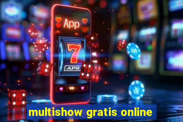 multishow gratis online